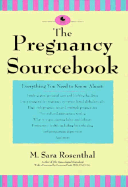 The Pregnancy Sourcebook: Everything You Need to Know