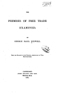 The Premises of Free Trade Examined