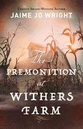 The Premonition at Withers Farm