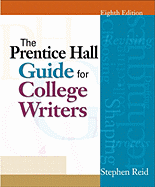 The Prentice Hall Guide for College Writers, Brief