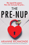 The Prenup: An absolutely unputdownable psychological thriller with a jaw-dropping twist
