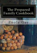 The Prepared Family Cookbook