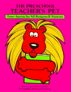 The Preschool Teacher's Pet