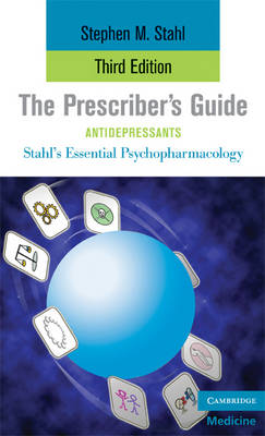 The Prescriber's Guide, Antidepressants - Stahl, Stephen M, Dr., M.D., PH.D.