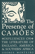 The Presence of Cames: Influences on the Literature of England, America, and Southern Africa