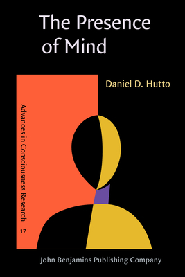 The Presence of Mind - Hutto, Daniel D