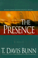 The Presence - Bunn, T Davis