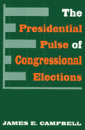 The Presidential Pulse of Congressional Elections