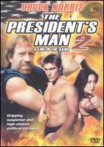 The President's Man 2: A Line In the Sand