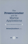 The Pressuremeter and Its Marine Applications: Second International Symposium