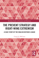 The Prevent Strategy and Right-wing Extremism: A Case Study of the English Defence League