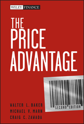 The Price Advantage - Baker, Walter L