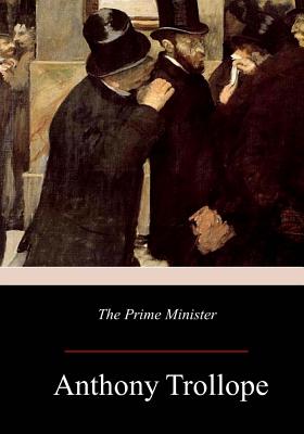 The Prime Minister - Trollope, Anthony