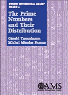 The Prime Numbers and Their Distribution - Tenenbaum, Gerald