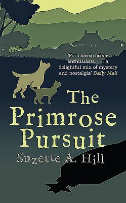 The Primrose Pursuit - Hill, Suzette A