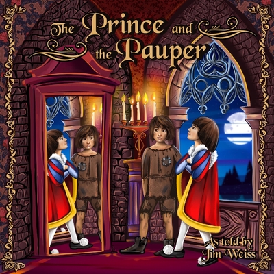 The Prince and the Pauper - Twain, Mark, and Weiss, Jim (Read by)