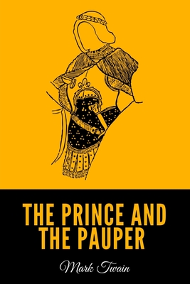 The Prince and the Pauper - Twain, Mark