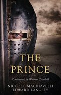 The Prince: Commented by Winston Churchill