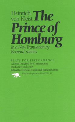 The Prince of Homburg - Kleist, Heinrich Von