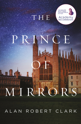 The Prince of Mirrors - Clark, Alan Robert