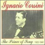 The Prince of Song: 1922-1940 - Ignacio Corsini