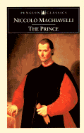 The Prince - Machiavelli, Niccolo, and Bull, George (Introduction by)