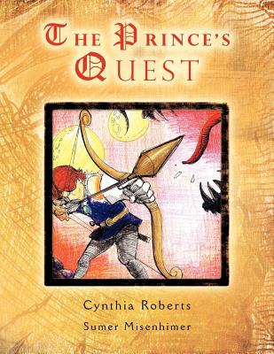 The Prince's Quest - Roberts, Cynthia