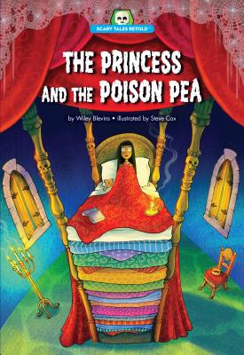The Princess and the Poison Pea - Blevins, Wiley