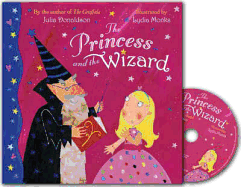 The Princess and the Wizard. Julia Donaldson