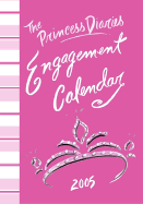 The Princess Diaries Engagement Calendar 2005 - Cabot, Meg