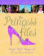 The Princess Files