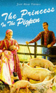 The Princess in the Pigpen - Thomas, Jane Resh