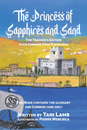 The Princess of Sapphires and Sand: The Teacher's Edition with Common Core Standards