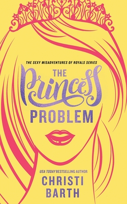 The Princess Problem - Barth, Christi