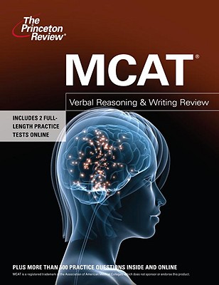 The Princeton Review MCAT Verbal Reasoning & Writing Review - Staff of the Princeton Review