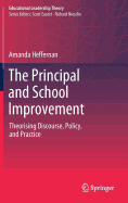 The Principal and School Improvement: Theorising Discourse, Policy, and Practice