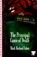 The Principal Cause of Death - Zubro, Mark Richard
