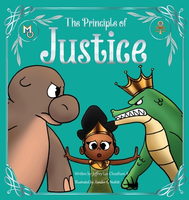 The Principle of Justice - Cheatham, Jeffrey