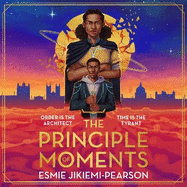 The Principle of Moments: Longlisted for the 2024 TikTok Book Awards