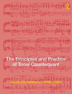 The Principles and Practice of Tonal Counterpoint - Jones, Evan