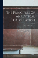 The Principles Of Analytical Calculation