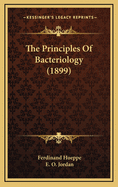 The Principles of Bacteriology (1899)