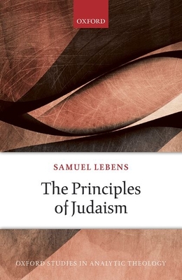 The Principles of Judaism - Lebens, Samuel