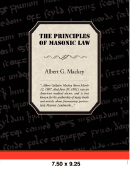 The Principles of Masonic Law - Mackey, Albert Gallatin