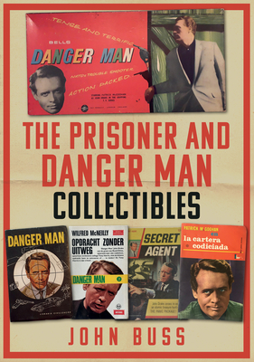 The Prisoner and Danger Man Collectibles - Buss, John