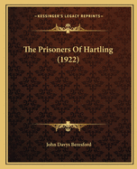 The Prisoners Of Hartling (1922)