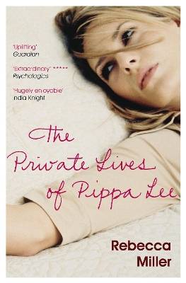 The Private Lives of Pippa Lee - Miller, Rebecca