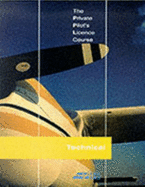 The Private Pilot's Licence Course: Technical