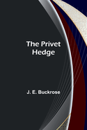 The Privet Hedge