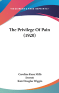 The Privilege of Pain (1920)